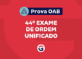 OAB abre inscrições para o 44º Exame de Ordem Unificado