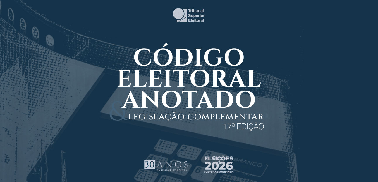Código Eleitoral Anotado, do TSE, em PDF